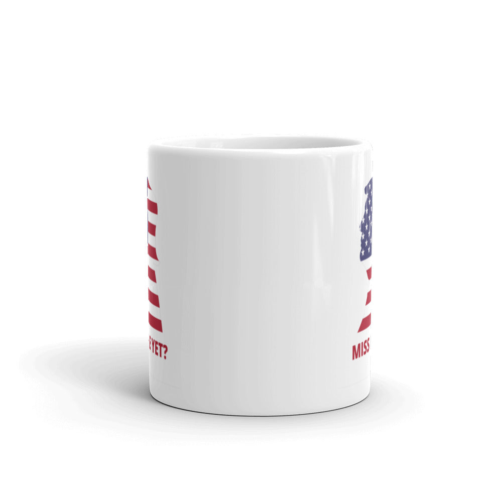 Miss Me Yet Trump Mug