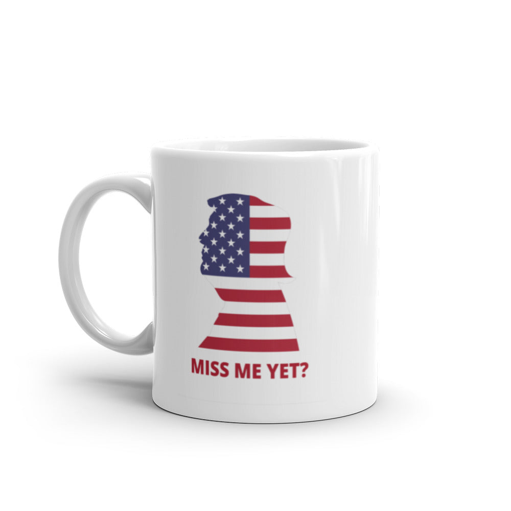 Miss Me Yet Trump Mug