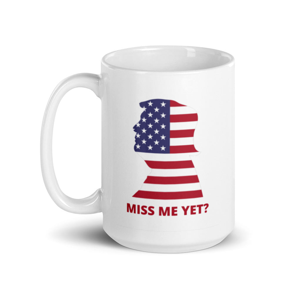 Miss Me Yet Trump Mug