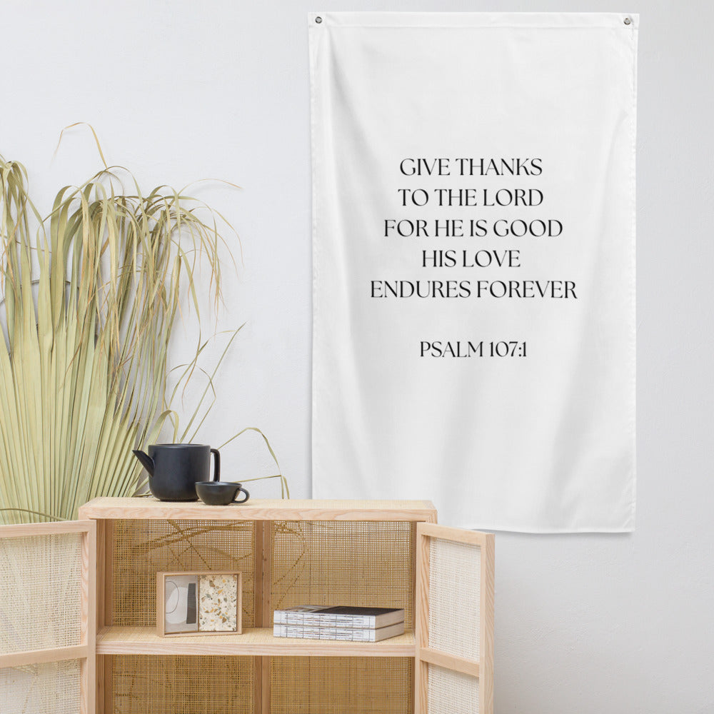 Psalm 107:1 Scripture Flag