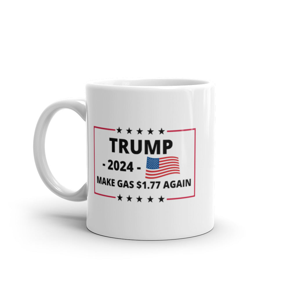Make Gas $1.77 Again Mug