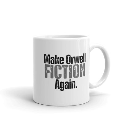 Make Orwell Fiction Again Mug