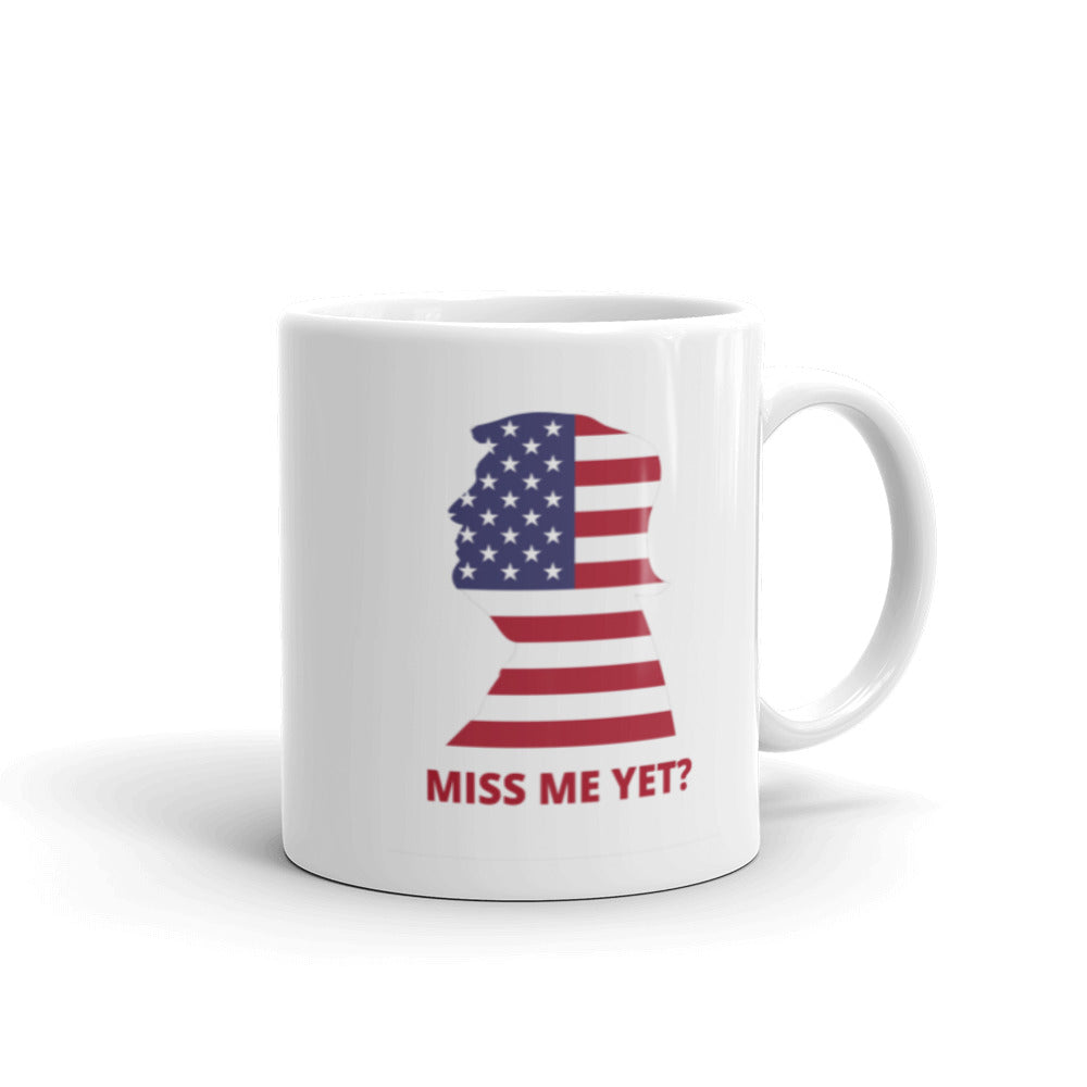 Miss Me Yet Trump Mug