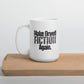 Make Orwell Fiction Again Mug