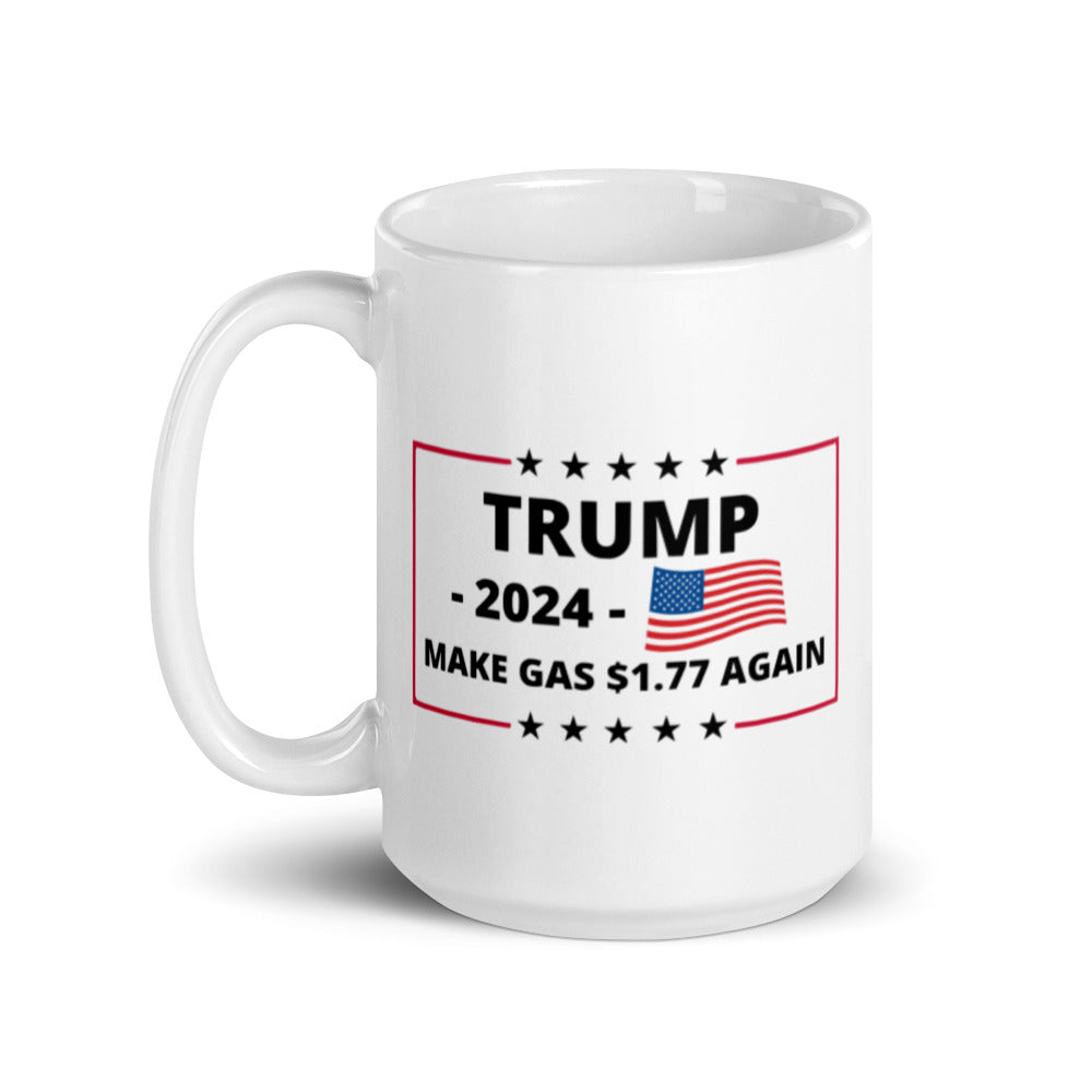 Make Gas $1.77 Again Mug