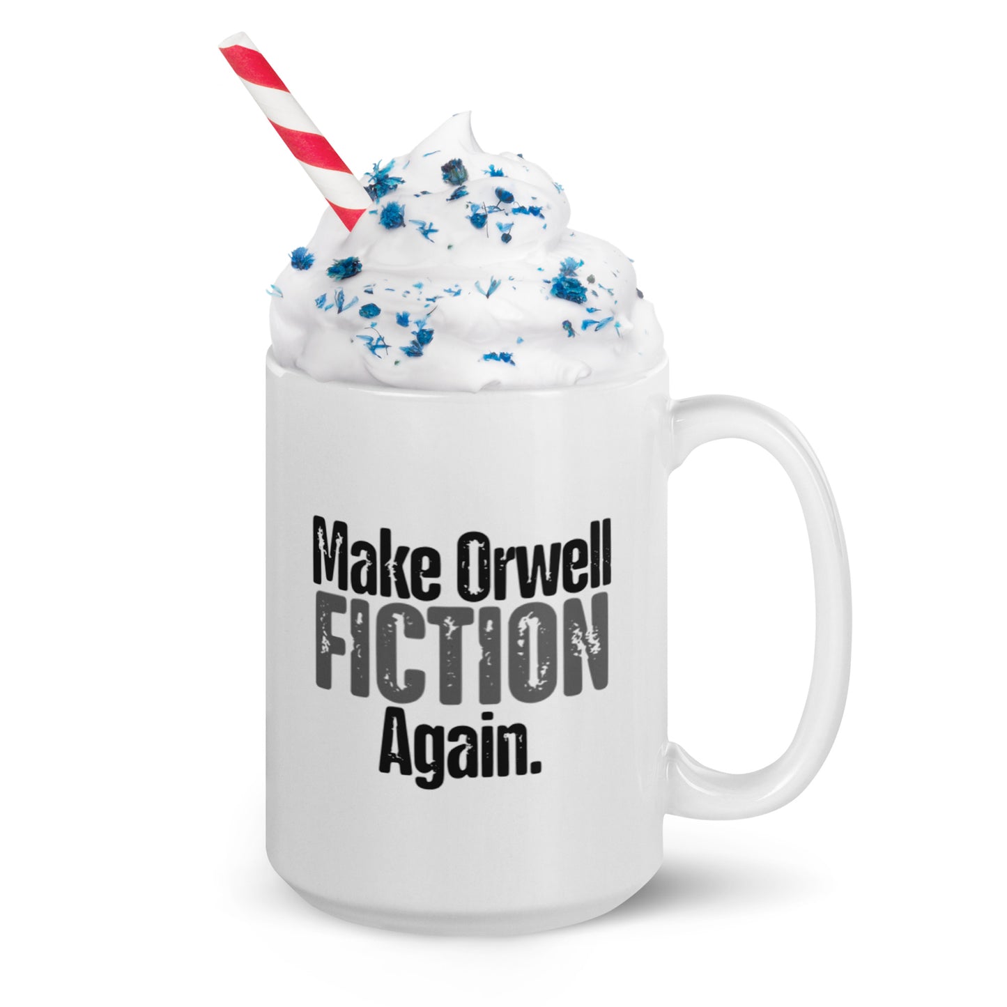 Make Orwell Fiction Again Mug