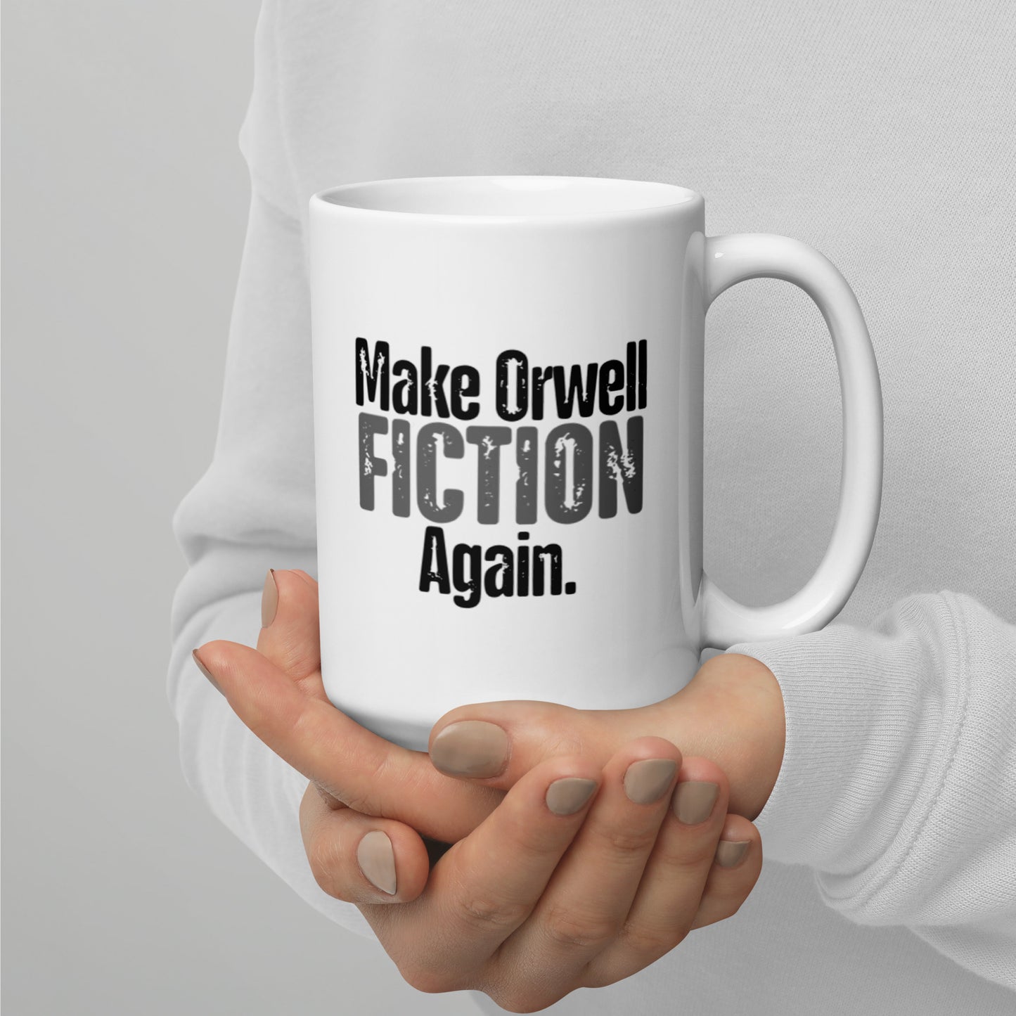 Make Orwell Fiction Again Mug
